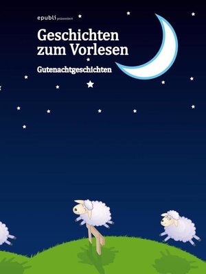 cover image of Geschichten zum Vorlesen--Gutenachtgeschichten